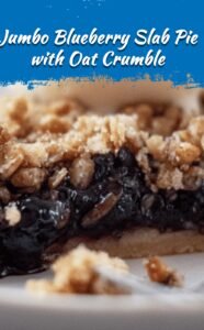 Blueberry Slab Pie with Oat Crumble Topping