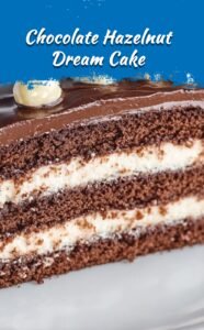 Chocolate Hazelnut Layer Cake