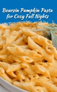 Creamy Boursin Pumpkin Pasta for Fall