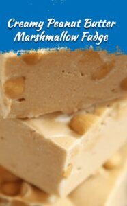 Creamy Marshmallow Peanut Butter Fudge
