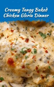 Creamy Tangy Baked Chicken Gloria