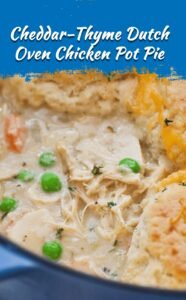 Dutch Oven Cheddar-Thyme Chicken Pot Pie