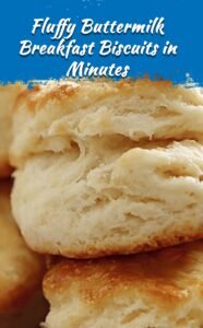 Easy Buttermilk Biscuits for Breakfast