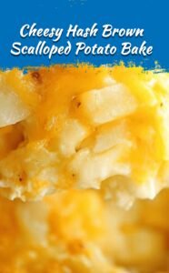 Easy Cheesy Hash Brown Scalloped Potatoes