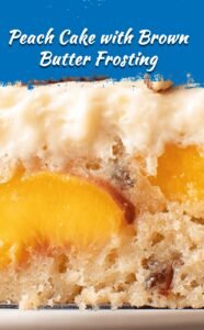 Easy Fresh Peach Cake with Brown Butter Frosting