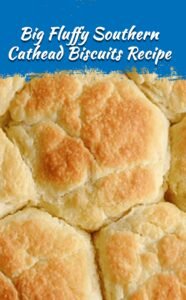 Fluffy Southern Cathead Biscuits Recipe