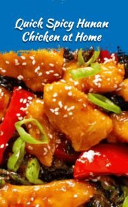 Hunan Chicken: Quick Spicy Homemade Takeout