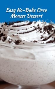 No-Bake Oreo Mousse Delight