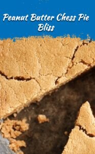 Peanut Butter Chess Pie Delight