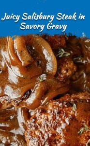 Ultimate Juicy Salisbury Steak with Rich Gravy