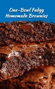 Ultimate One-Bowl Fudgy Homemade Brownies