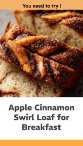 Apple Cinnamon Swirl Breakfast Loaf