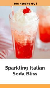Bubbly Italian Soda Delight