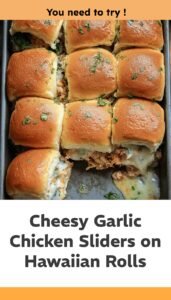 Cheesy Garlic Marry Me Chicken Sliders