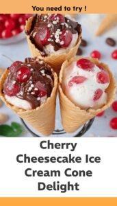 Cherry Cheesecake Ice Cream Cones
