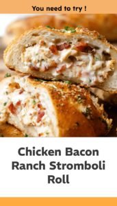 Chicken Bacon Ranch Pizza Roll