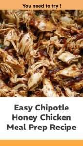 Chipotle Honey Chicken Meal Prep Delight
