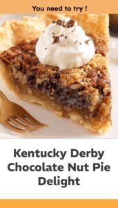 Chocolate Nut Derby Pie Delight