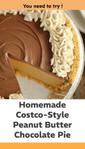 Costco Copycat Peanut Butter Chocolate Pie Recipe
