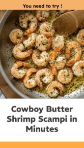 Cowboy Butter Shrimp Scampi Delight
