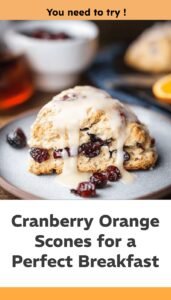 Cranberry Orange Glazed Scones for Breakfast Bliss