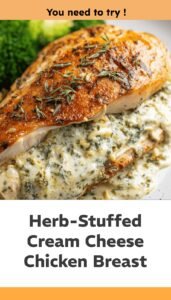 Cream Cheese Stuffed Herb Chicken Breast