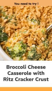 Creamy Broccoli Cheese Casserole with Ritz Topping