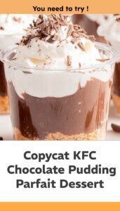 Creamy KFC-Style Chocolate Parfait Copycat