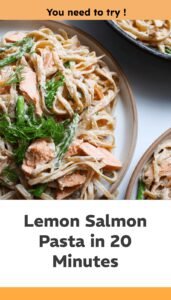 Creamy Lemon Salmon Pasta in 20 Minutes