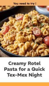 Creamy Rotel Pasta Fiesta for Tex-Mex Nights