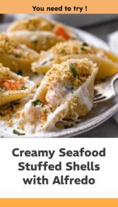 Creamy Seafood Stuffed Pasta Shells