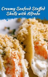 Creamy Seafood Stuffed Pasta Shells