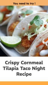 Crispy Cornmeal Tilapia Tacos