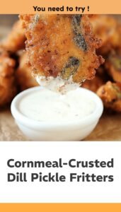 Crispy Dill Pickle Fritters with Cornmeal Batter