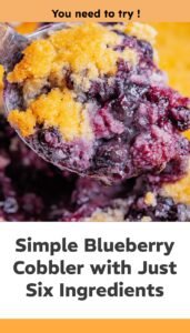 Easy 6-Ingredient Blueberry Cobbler