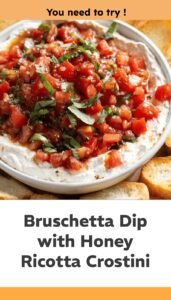 Easy Bruschetta Dip with Crostini
