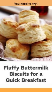 Easy Buttermilk Biscuits for Breakfast