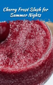 Easy Cherry Frosé for Summer Nights