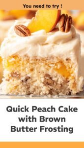 Easy Fresh Peach Cake with Brown Butter Frosting