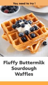Fluffy Sourdough Waffles with Buttermilk Starter