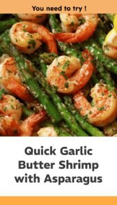 Garlic Butter Shrimp and Asparagus in 20 Minutes