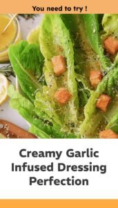 Garlic Infused Dressing Delight
