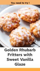 Golden Rhubarb Fritters with Vanilla Glaze