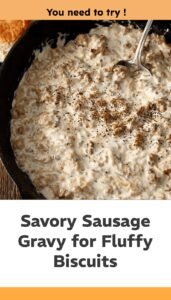 Hearty Sausage Gravy for Biscuits