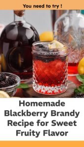 Homemade Blackberry Brandy Recipe
