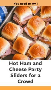 Hot Ham and Cheese Party Sliders