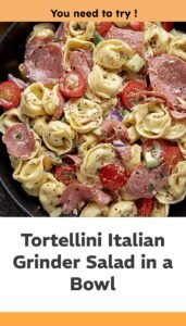 Italian Grinder Tortellini Pasta Salad