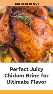 Juicy Chicken Brine for Perfect Flavor