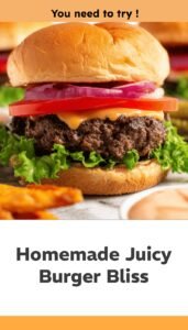 Juicy Homemade Hamburger Delight
