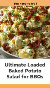 Loaded Baked Potato Salad for BBQs